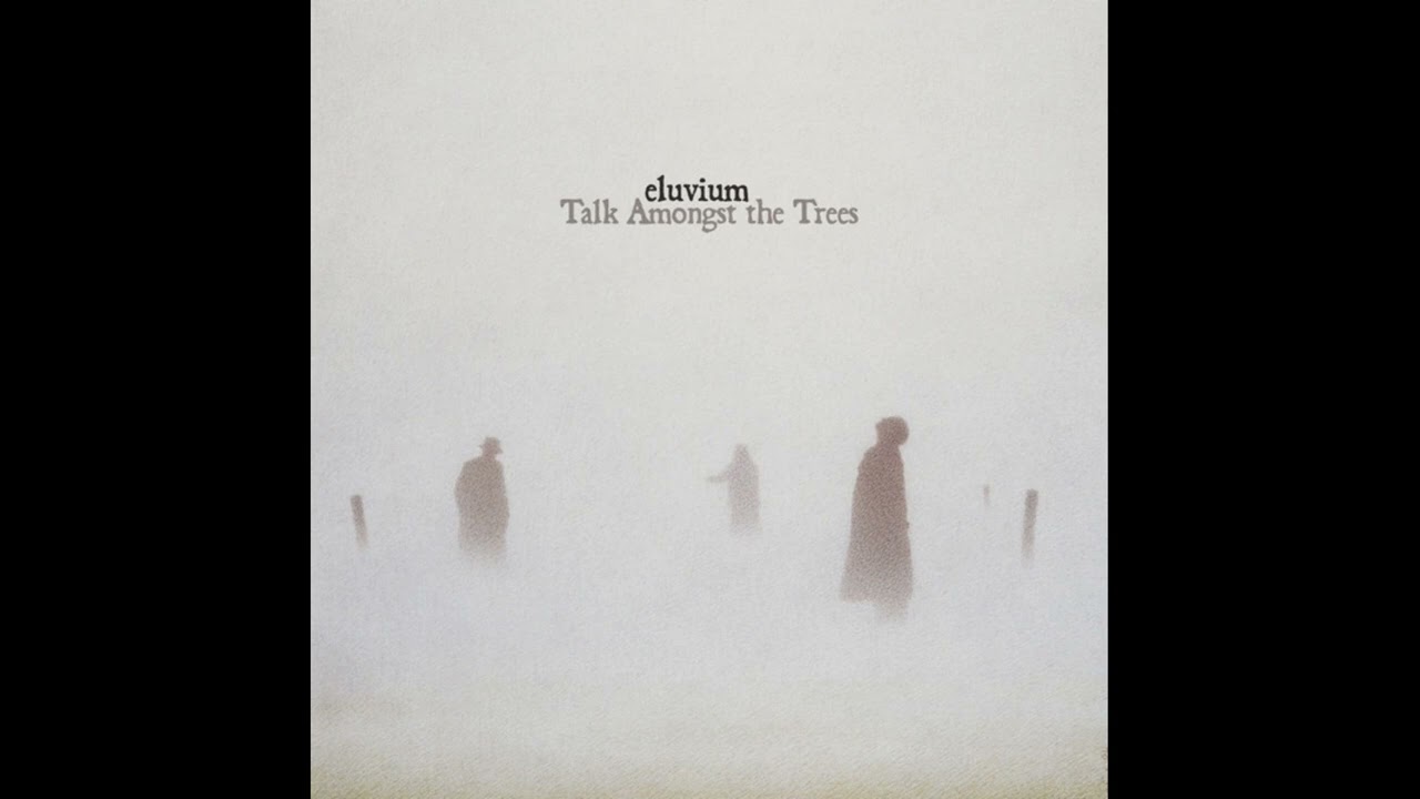 Eluvium || Talk Amongst the Trees (2005) Full Album