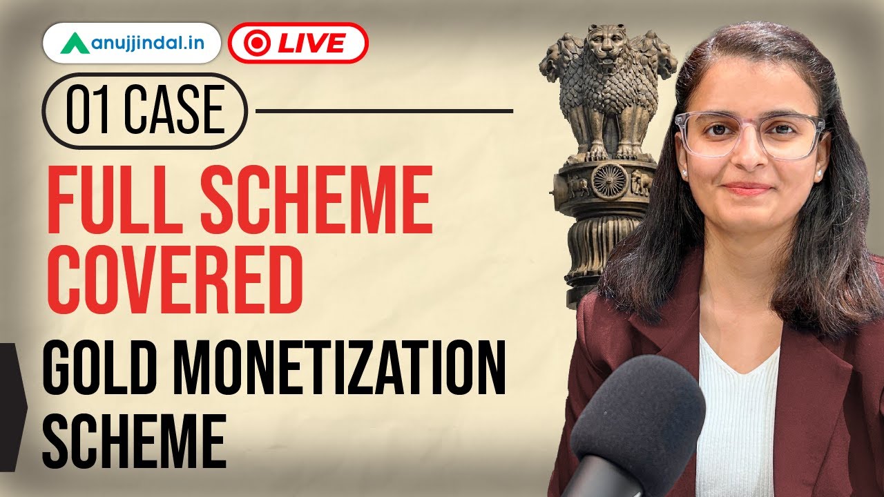 Gold Monetization Scheme | Government Schemes for RBI Grade B & NABARD 2025 | Anuj Jindal