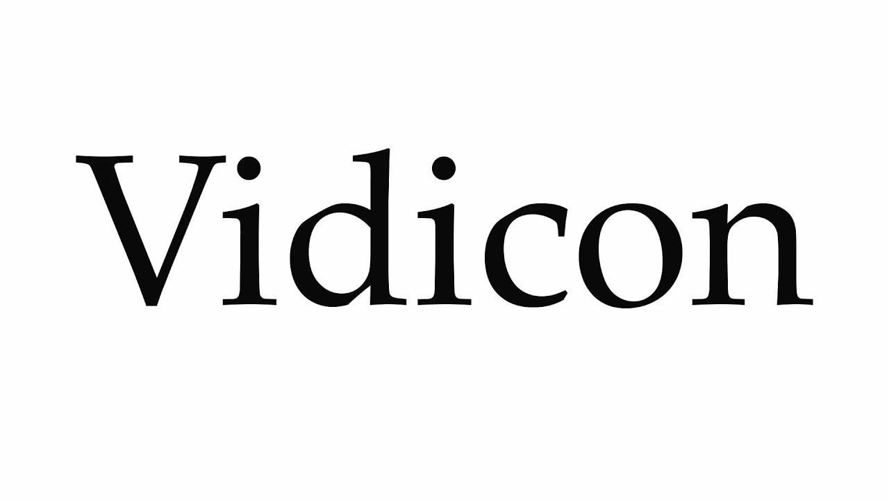 How to Pronounce Vidicon