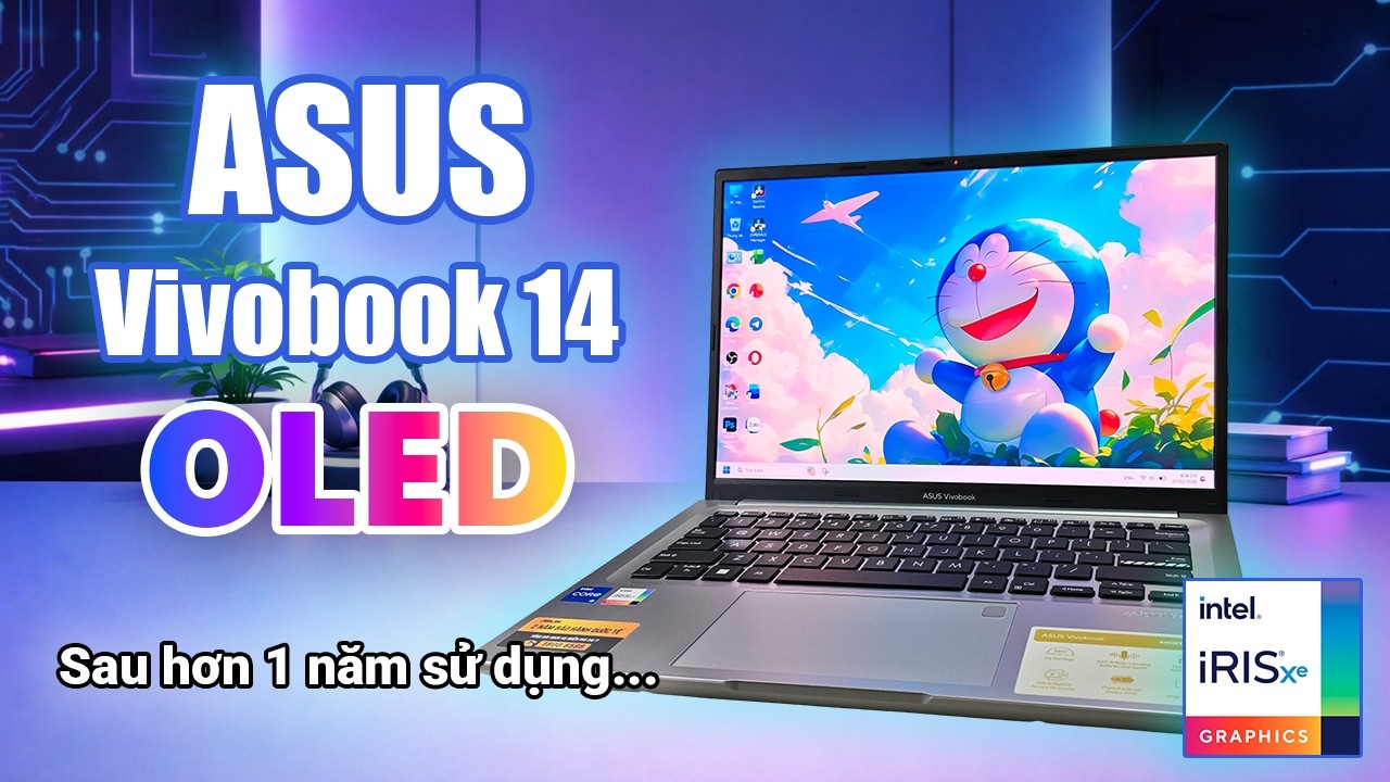 Review laptop Asus Vivobook 14 OLED sau hơn 1 năm sử dụng... | Intel Iris Xe Graphics có mạnh không?