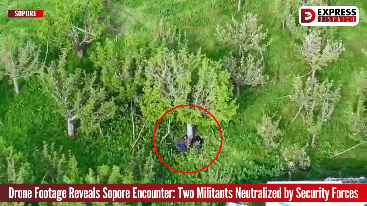 Drone Footage Reveals Sopore Encounter: Two Militants Neutralized by Security Forces