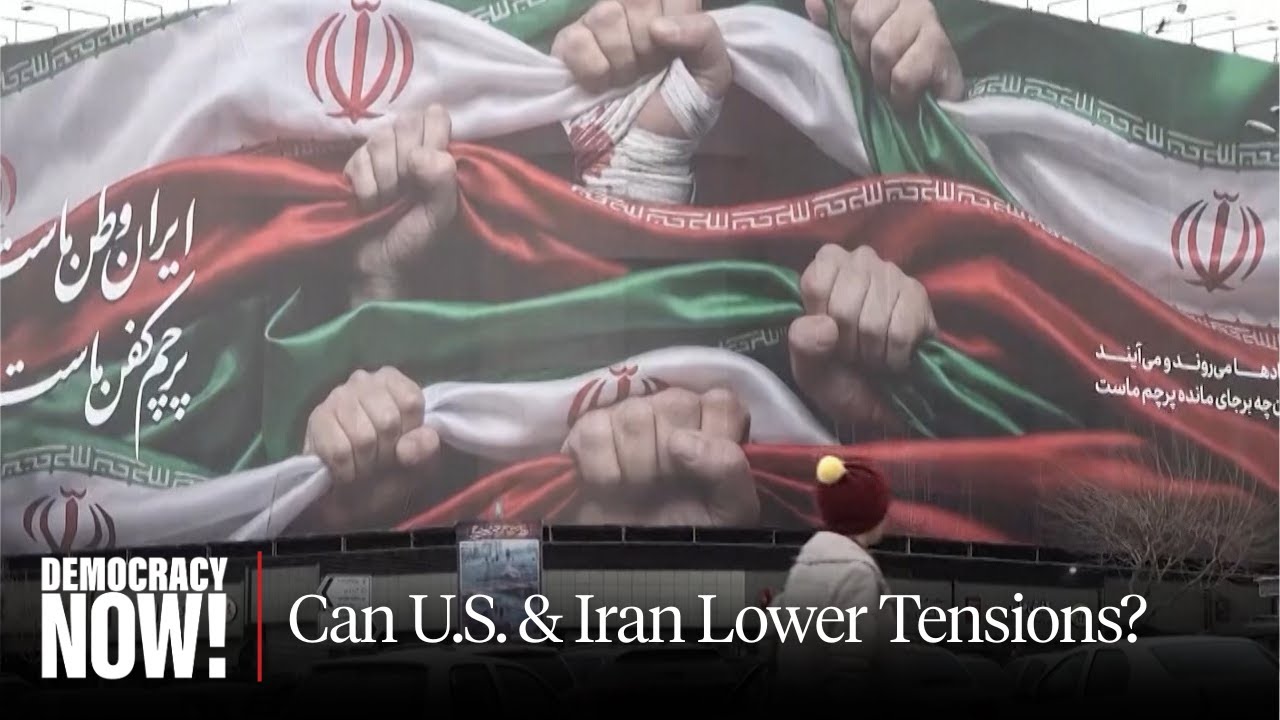 Can U.S. & Iran Lower Tensions? Officials Begin New Talks Amid Trump Threats of Military Strikes