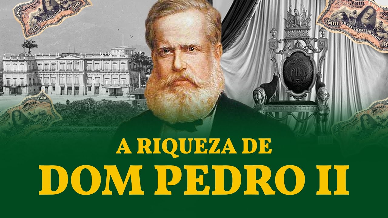 A Riqueza do Imperador Dom Pedro II