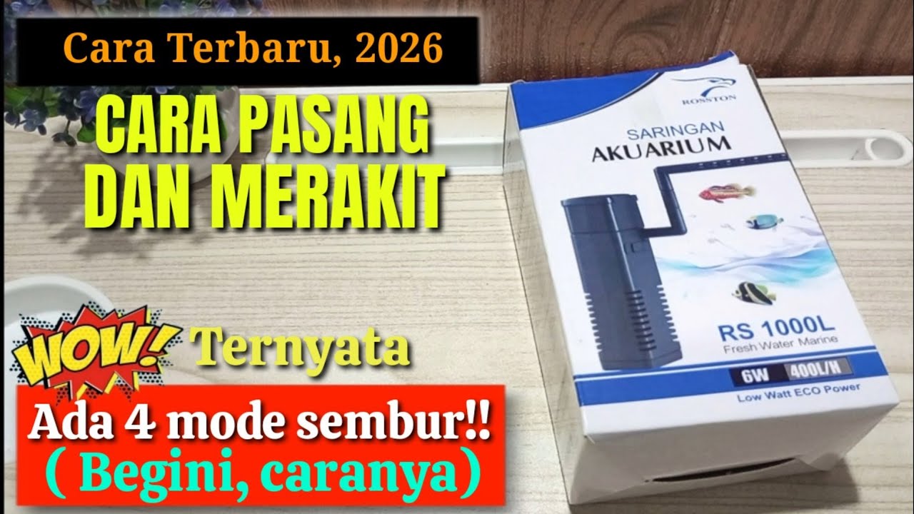 Cara Merakit Mesin Mini Aquarium Rosston RS 1000L