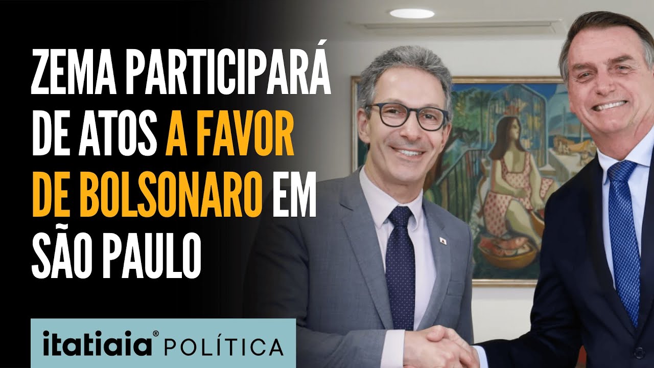 ZEMA PARTICIPARÁ DE ATOS A FAVOR DE BOLSONARO EM SÃO PAULO NO 7 DE SETEMBRO