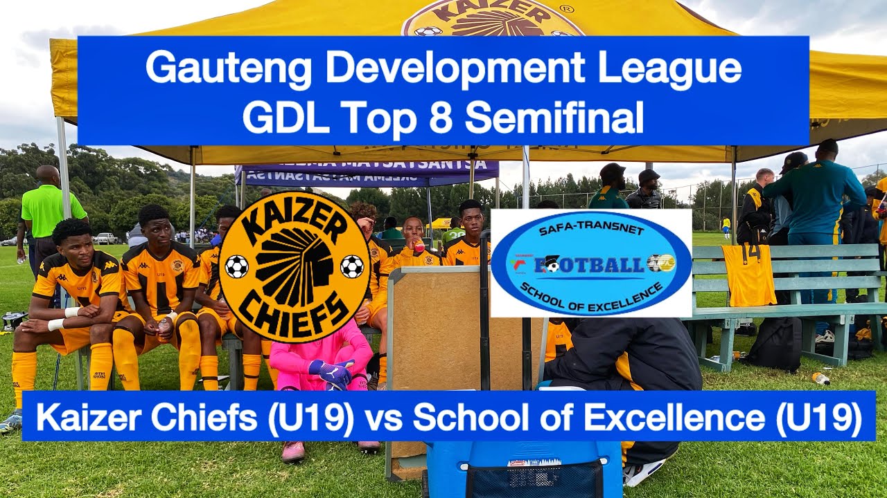 HIGHLIGHTS | Kaizer Chiefs (U19) vs SAFA-Transnet School of Excellence (U19) |GDL Top 8 Semifinal