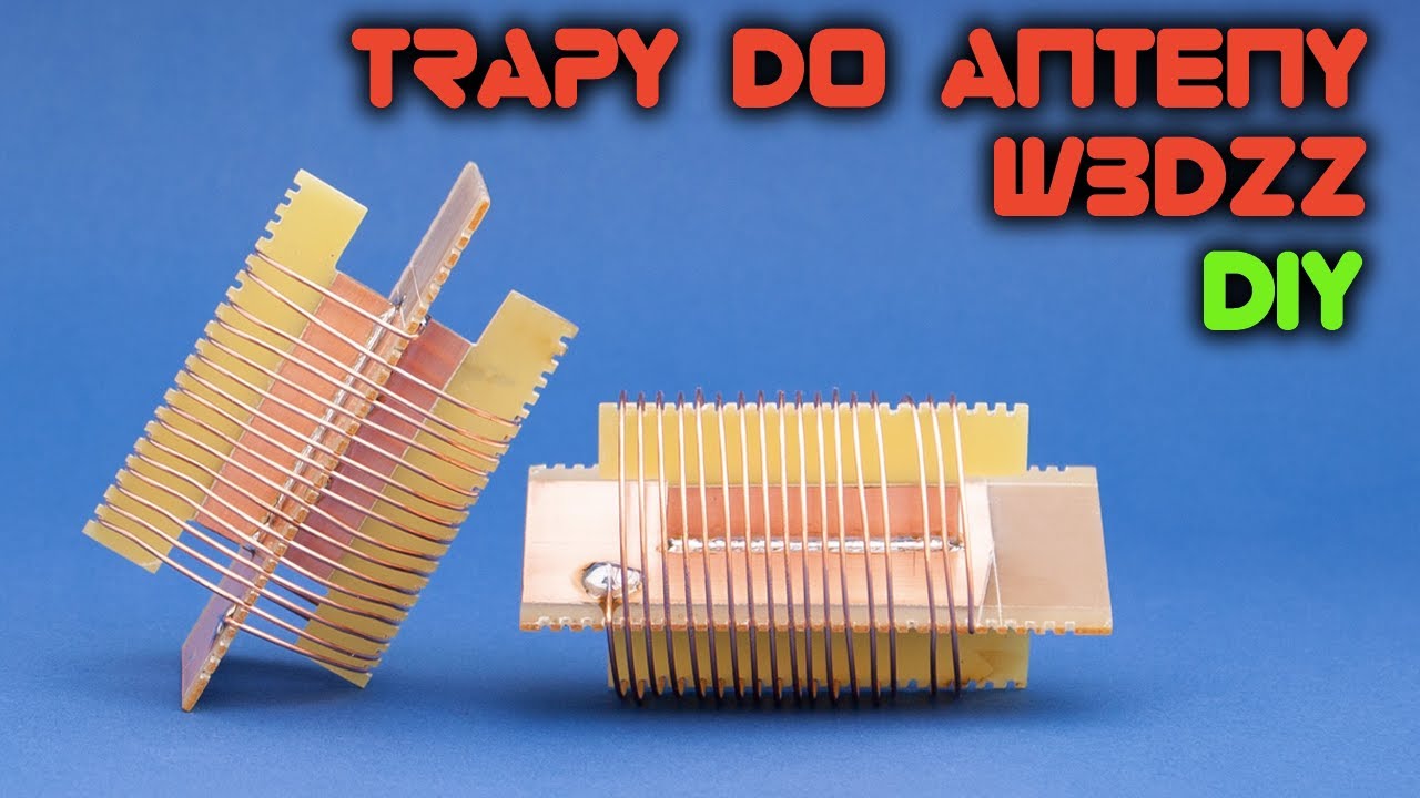 Trapy do anteny W3DZZ - LabFun