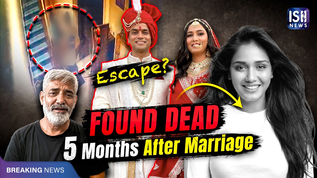 Twisha Sharma Found Dead Just 5 Months After Marriage: What Happened? | ISH News