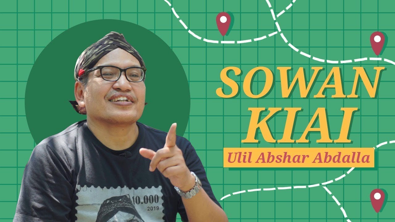 #SowanKiai ULIL ABSHAR ABDALLA: SANG PENDEKAR LIVE STREAMING NGAJI IHYA