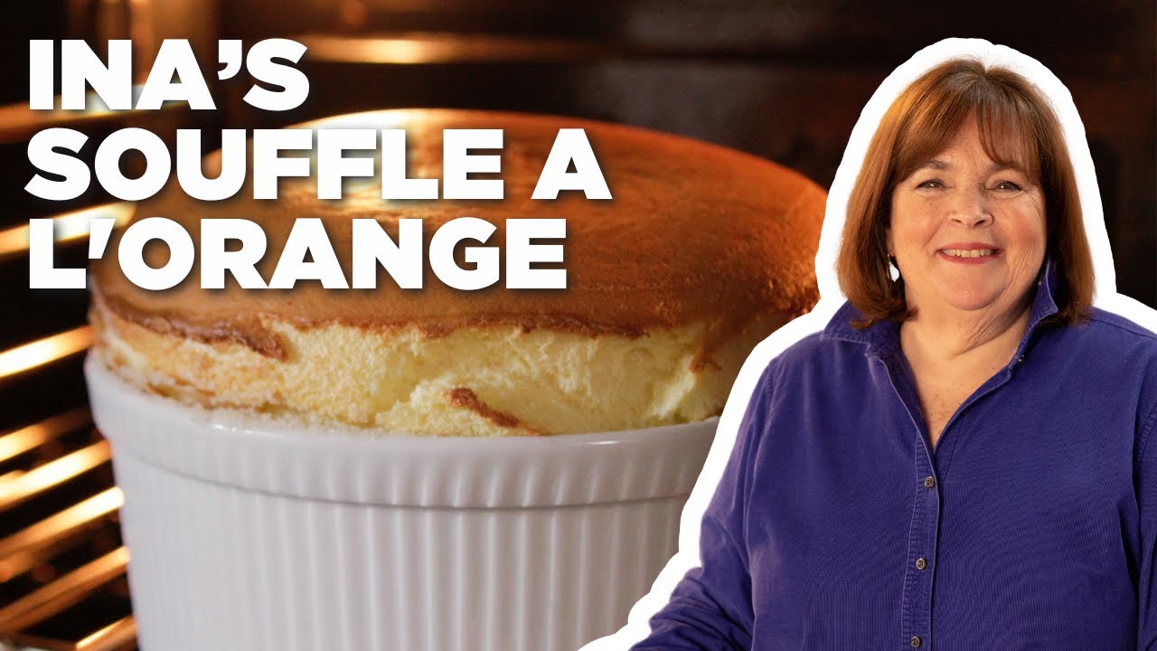Ina Garten's Souffle a L'orange and Salted Caramel Nuts | Barefoot Contessa | Food Network