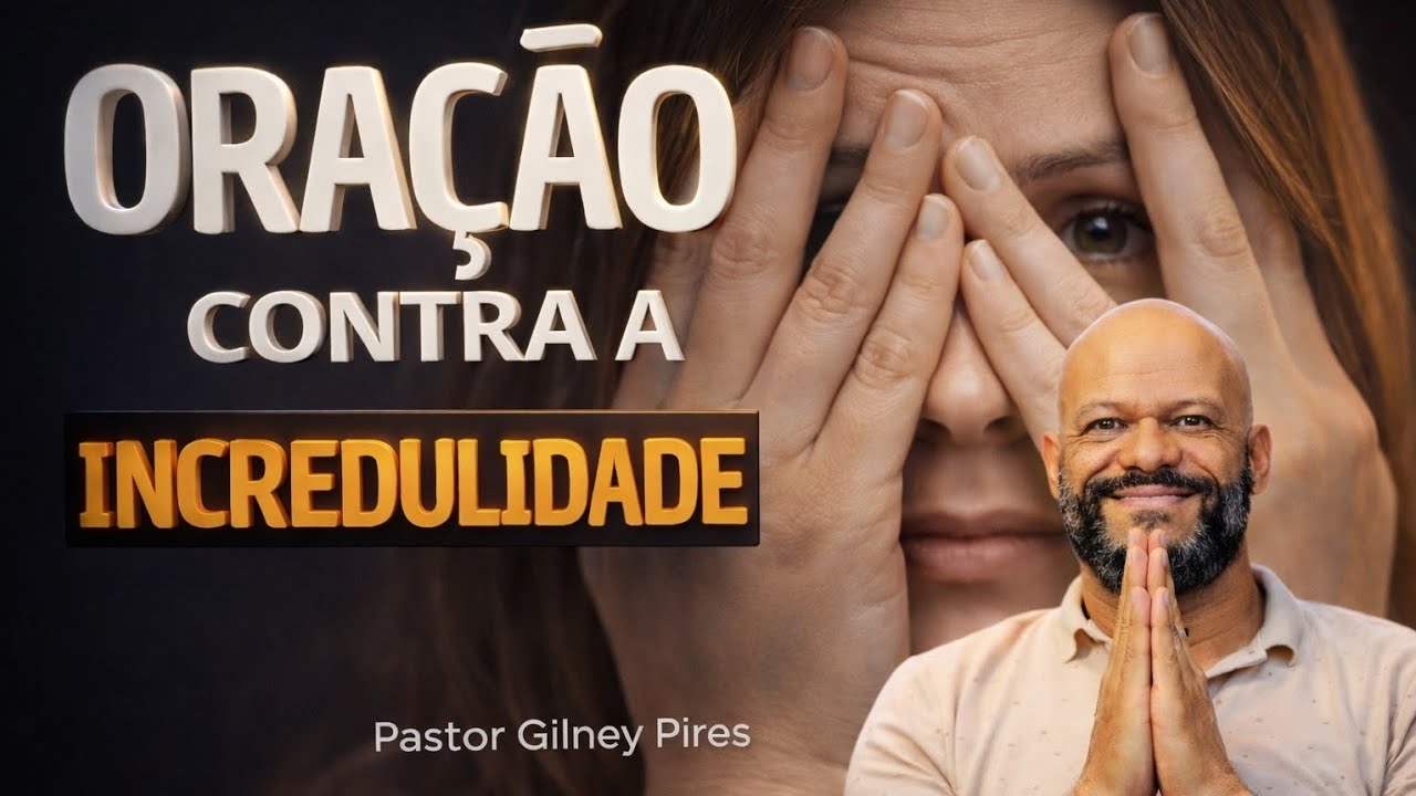 ORAÇÃO DO DIA 08 DE FEVEREIRO | Pastor Gilney Pires | se inscreva no canal 
