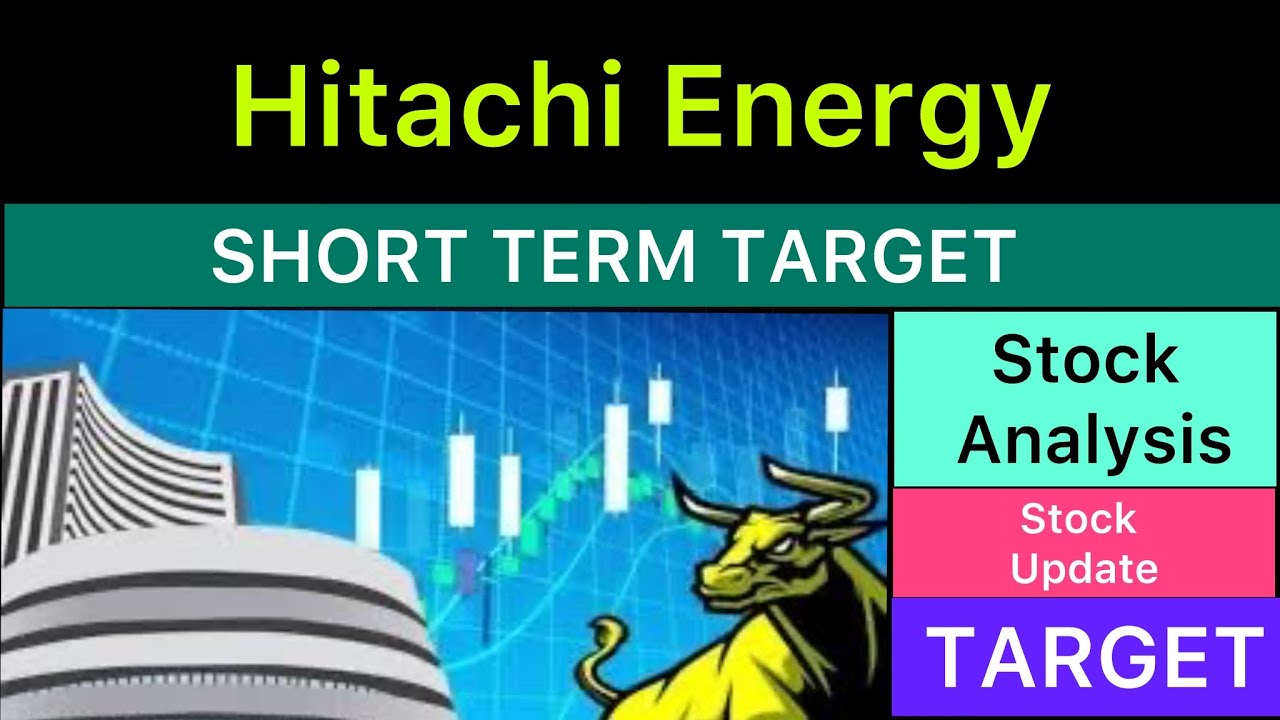 HITACHI ENERGY INDIA SHARE TARGET ANALYSIS 🟢 HITACHI ENERGY NEWS | HITACHI ENERGY ANALYSIS 04-02-26