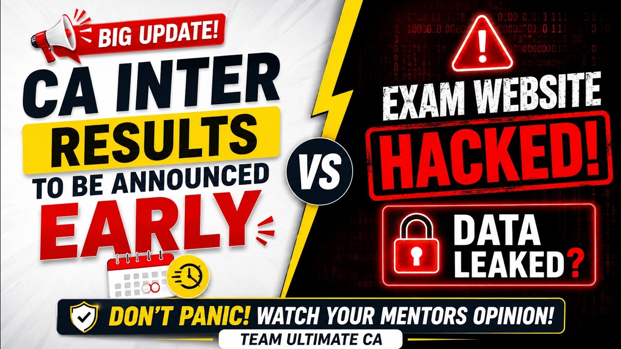CA Inter Results to be Announced Early | ICAI Website hacked - Team Ultimate CA Speaks!