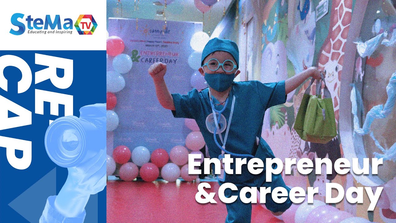 STELLA MARIS: ENTREPRENEUR & CAREER DAY - SUNNYVILLE KEMAYORAN