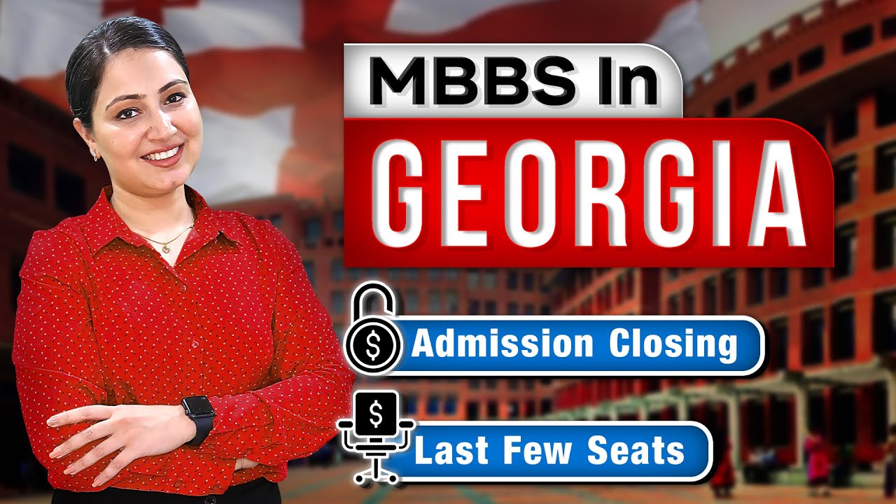MBBS In Georgia. Know Which Universities are Open for Admission?