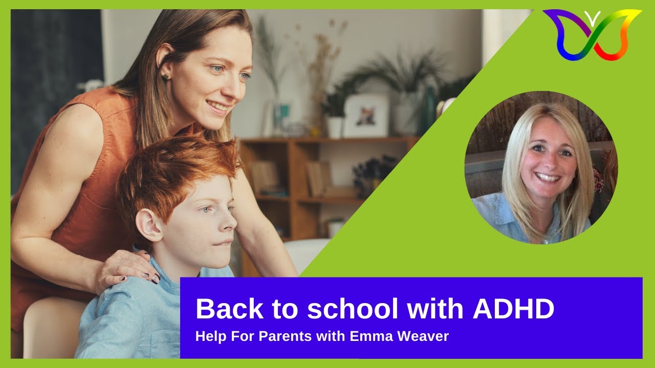 Back to school with ADHD - Help For Parents