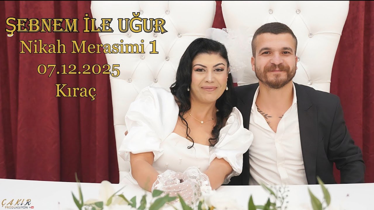 Şebnem İle Uğur Nikah Merasimi 1Kıraç [2025]