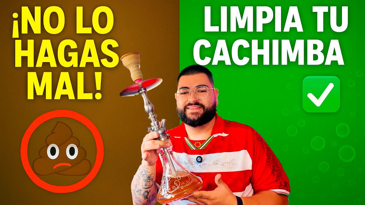 Cómo LIMPIAR tu CACHIMBA correctamente 🧽
