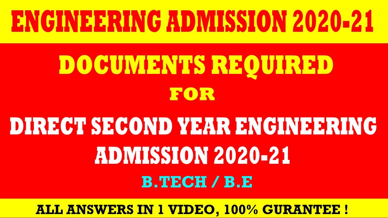 DOCUMENTS REQUIRED FOR DIRECT SECOND YEAR ENGINEERING ADMISSION 2020-21 | DSE ADMISSION B.E/B.TECH
