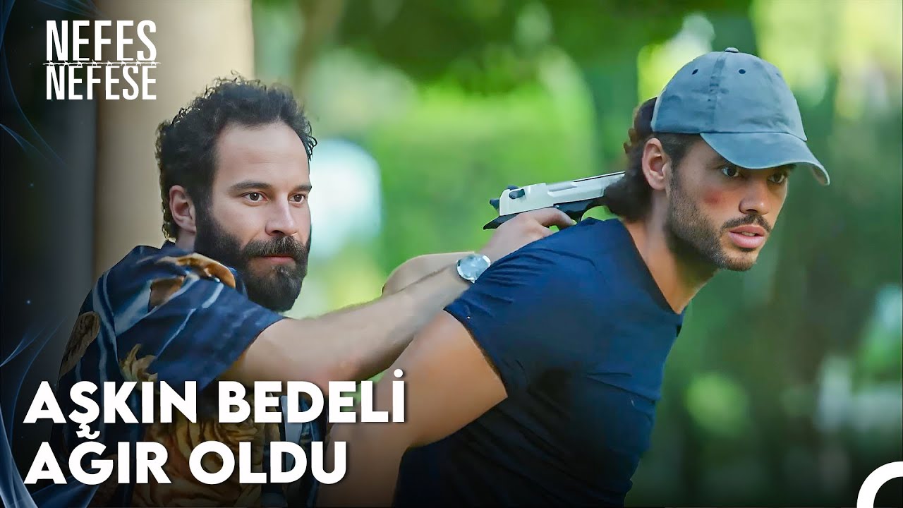 Boran'ın Aşk Uğruna İhaneti - Nefes Nefese 7. Bölüm