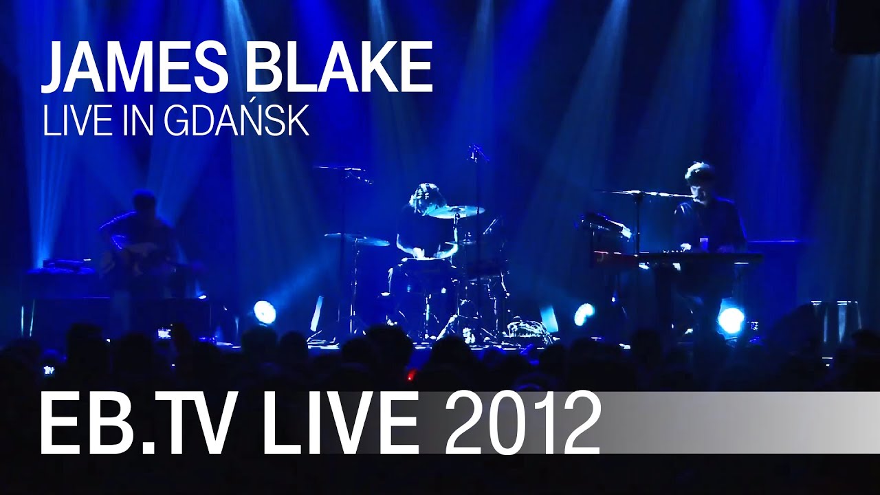 James Blake live in Gdańsk (2012)