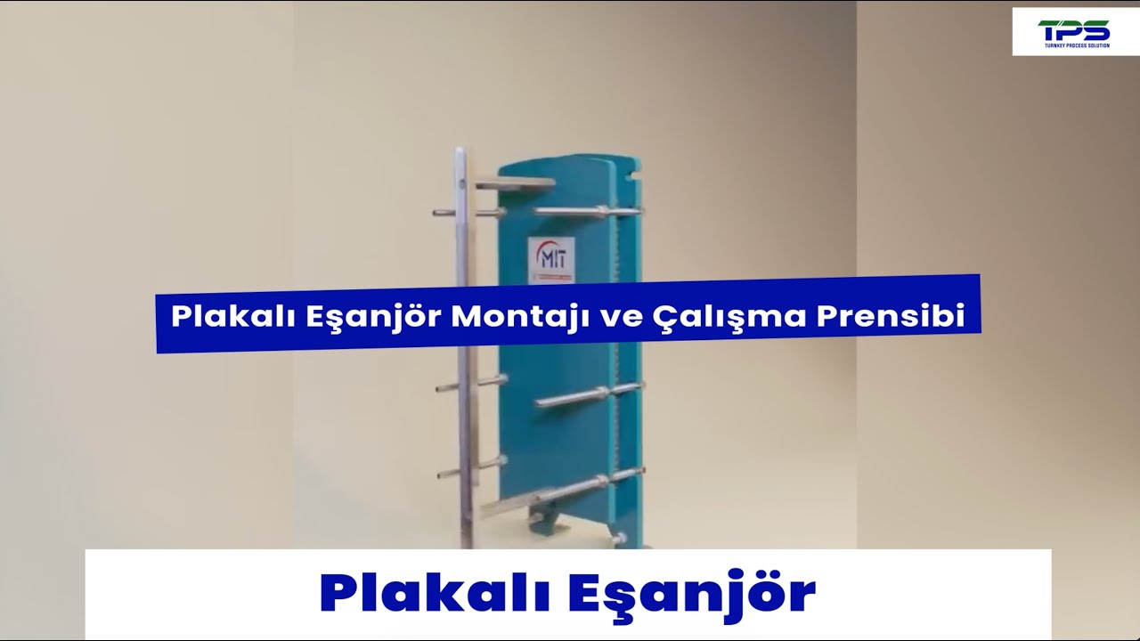 Plakalı Eşanjör Nasıl Çalışır? | Servis, Temizlik ve Bakım Süreci (TPS)