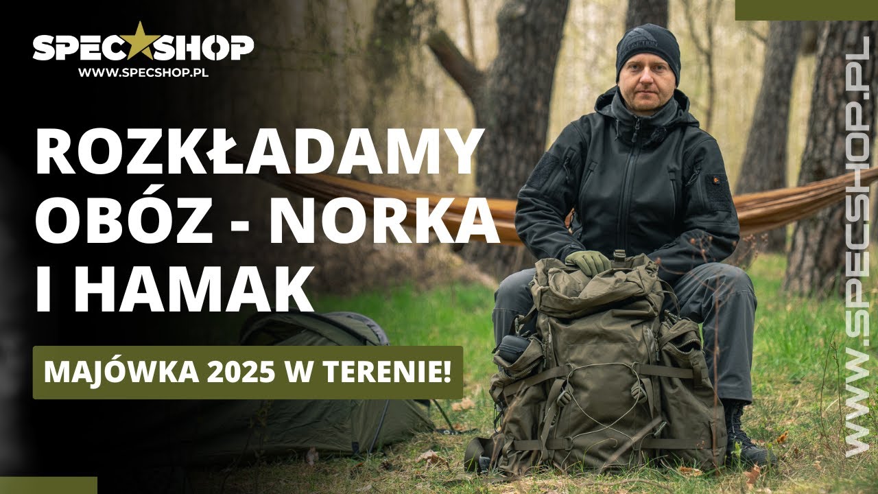 Wyjście w teren MAJÓWKA 2025: PORADNIK – norka, hamak, sprzęt do lasu (część 2/2)