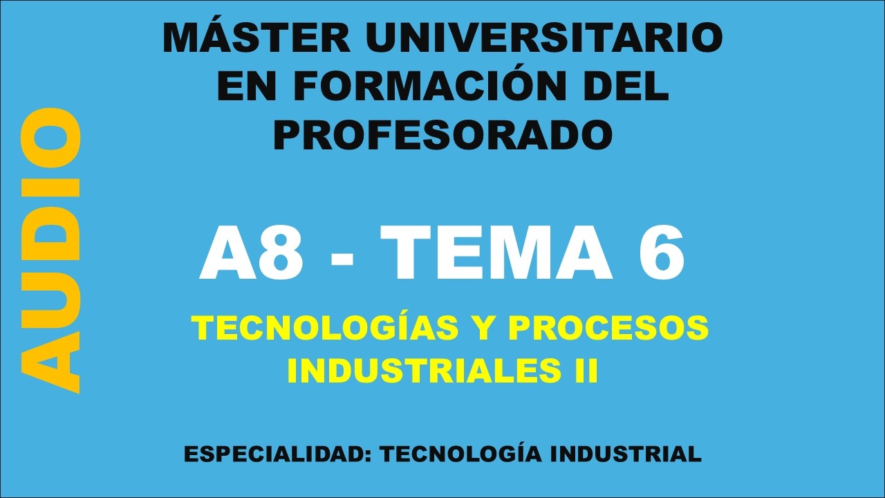 MÁSTER PROFESORADO - A8 - TEMA 6 - PÓDCAST
