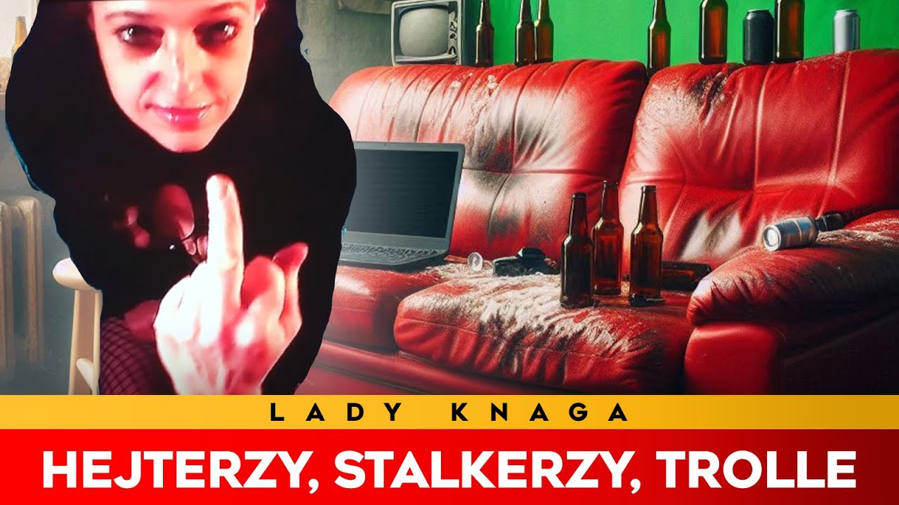 🎵 LADY KNAGA - Hejterzy, Stalkerzy, Trolle (Explicit Version)