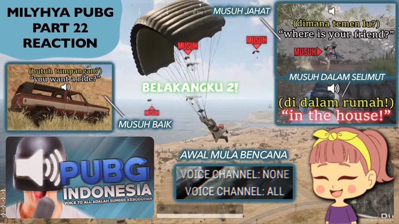 VOICE TO ALL BARENG MANCA KADANG BAIK, KADANG MEMBAWA BENCANA | MILYHYA PUBG (PART 22)
