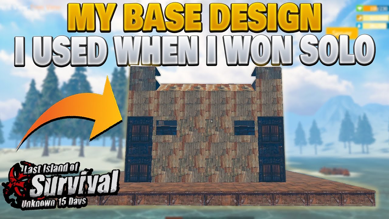 MY BASE DESIGN I USED WHEN I WON SOLO JOURNEY LAST ISLAND OF SURVIVAL | LAST DAY RULES SURVIVAL