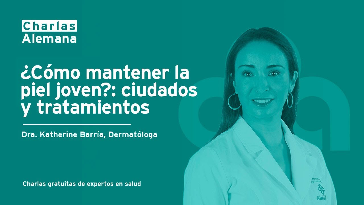 &iquest;C&oacute;mo mantener la piel joven?: cuidados y tratamientos | Cl&iacute;nica Alemana