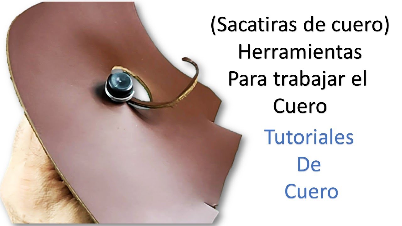 Herramientas para trabajar el cuero (Sacatiras) tutorial