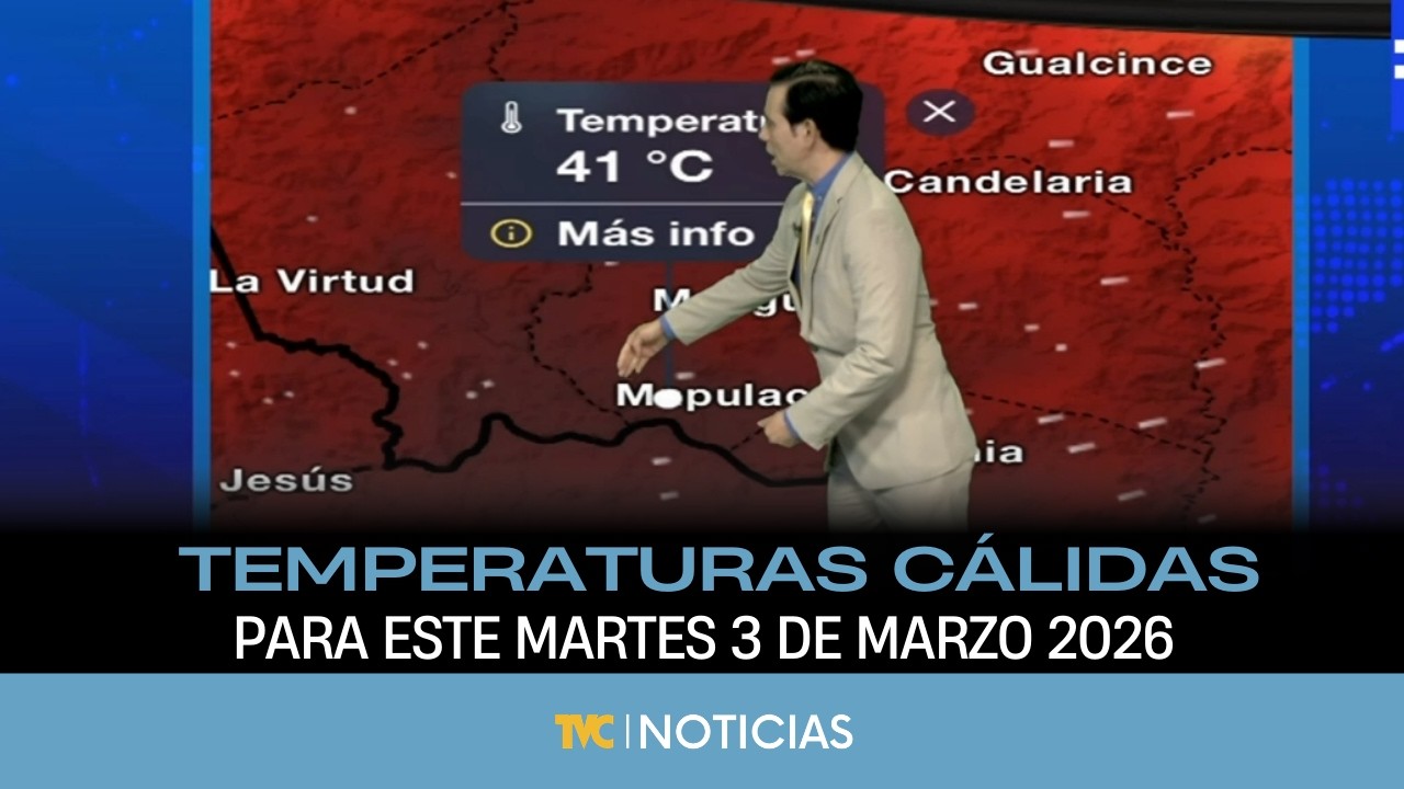 Temperaturas cálidas para la jornada de hoy, martes 3 de marzo del 2026