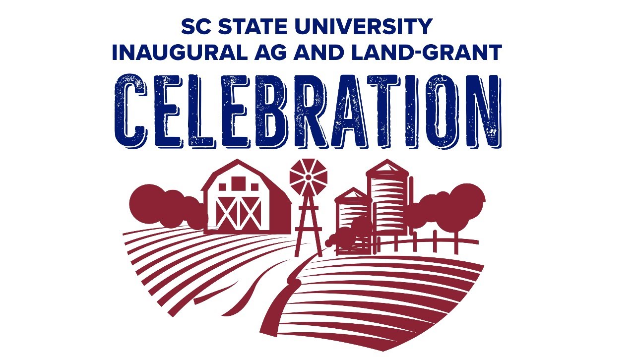 SC State Public Service & Agriculture | Inaugural Agriculture and Land-Grant Celebration