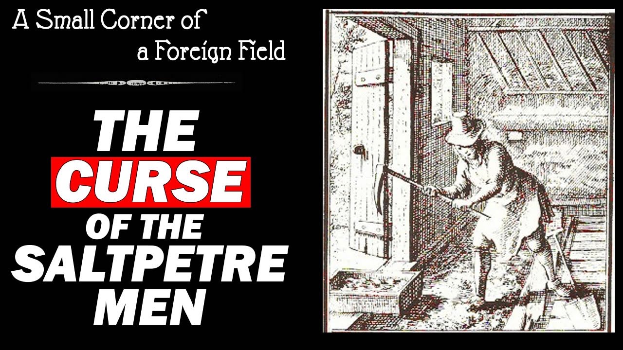 The Curse of the Saltpetre Men || History of Gunpowder