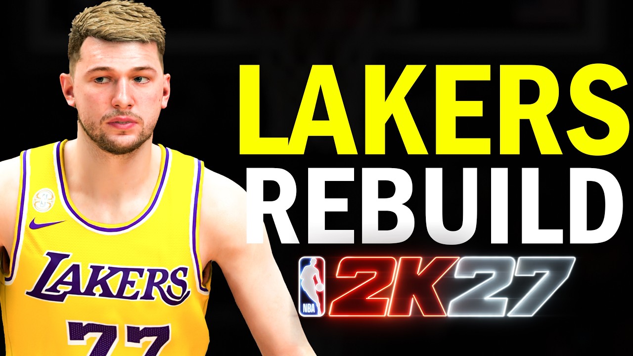 Перестройка &laquo;Лейкерс&raquo; в NBA 2K27
