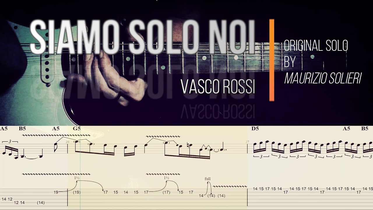 Siamo solo noi - Vasco Rossi | TAB Guitar Solo | Tutorial Chitarra | Lesson | Spartito