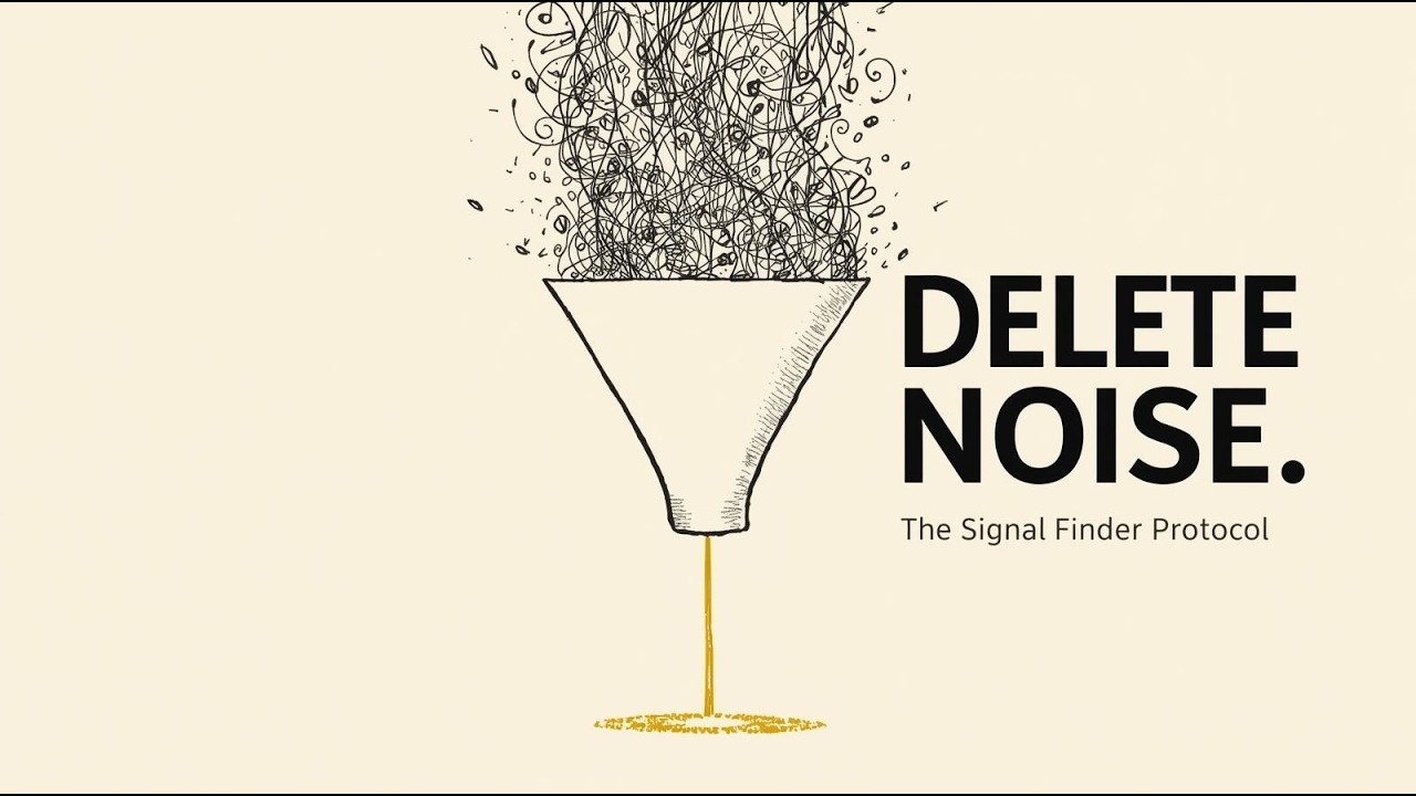 The Signal Finder: How to Filter Information in a World of Noise (Systems Thinking)