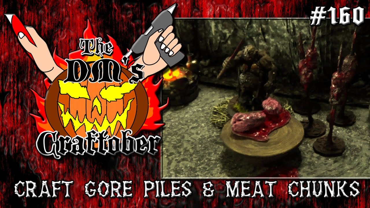 Bloody Massacre Gore Piles and Meat Chunks for D&D (DM's Craftober #160)