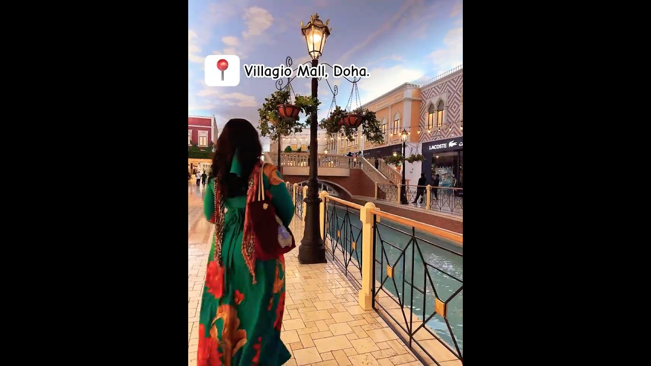 Places To Visit in Doha, Qatar 🇶🇦 #qatartourism #doha #villagiomall
