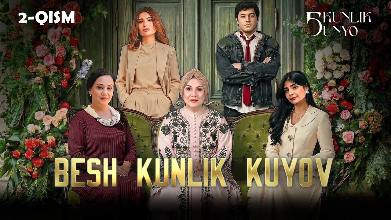 Besh kunlik dunyo 2-qism