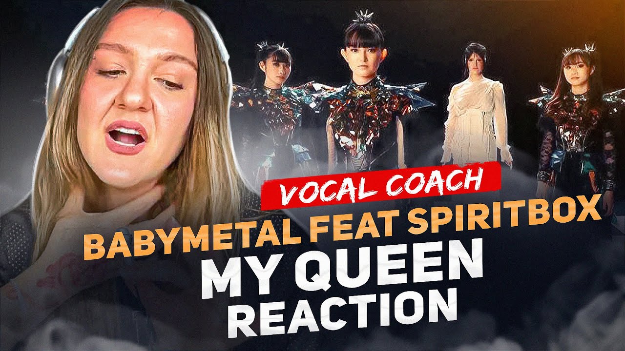 Реакция преподавателя вокала на BABYMETAL - My Queen (feat. Spiritbox)