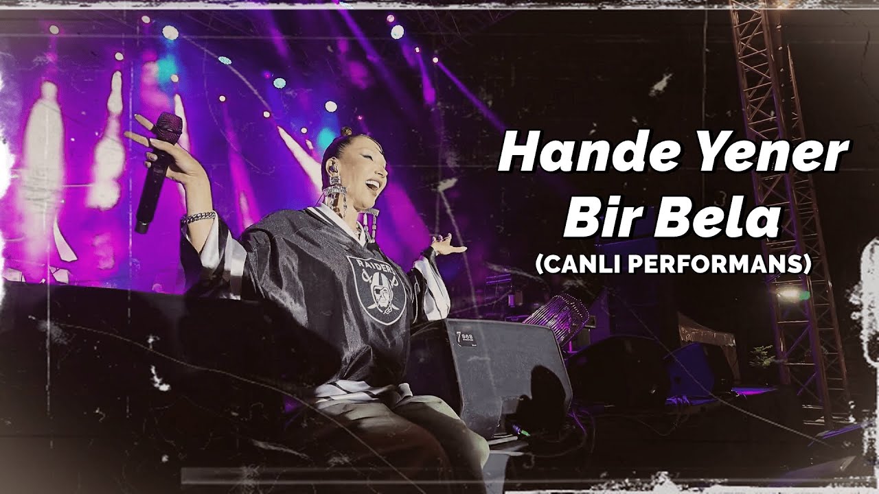 Hande Yener - Bir Bela (CANLI PERFORMANS)