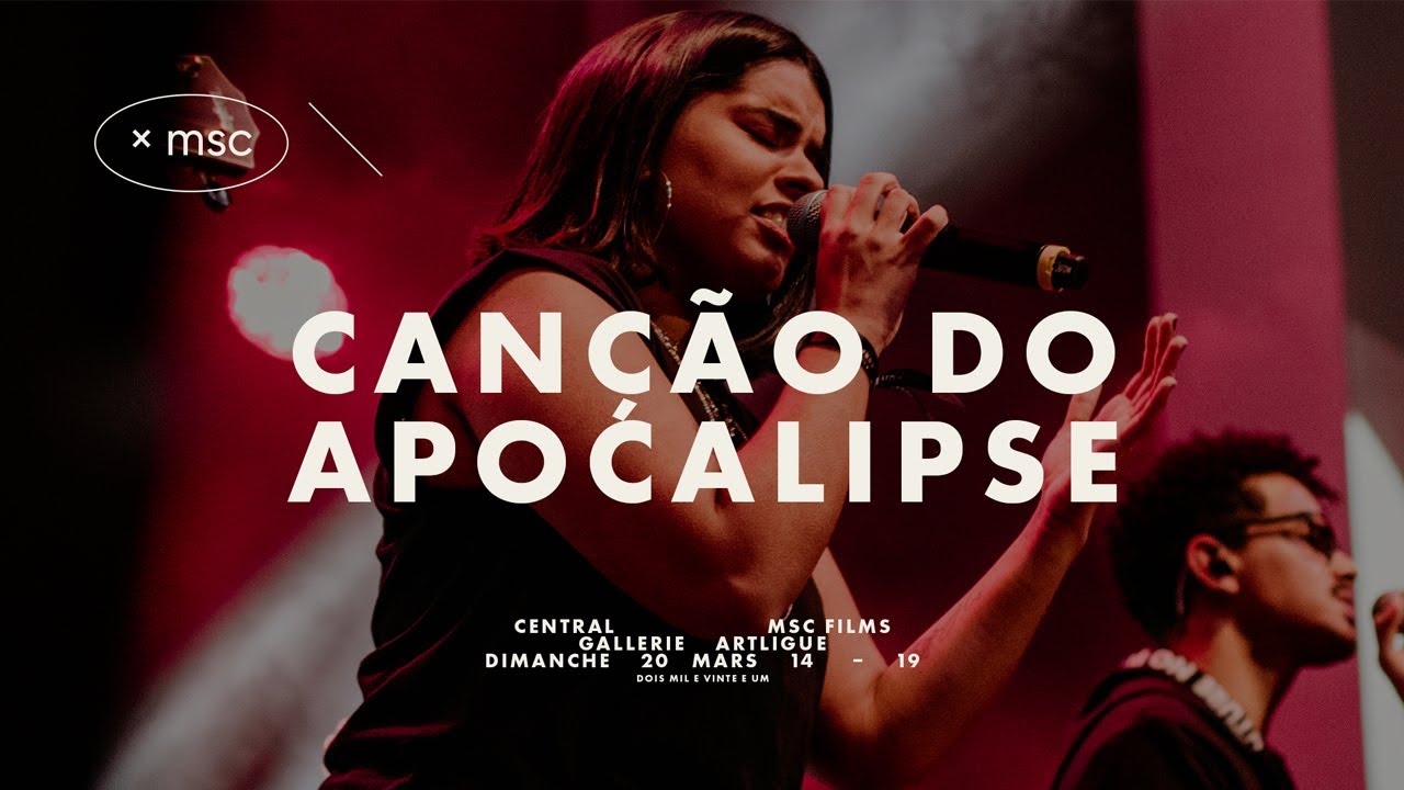 Central MSC | Canção do Apocalipse | Ivana Martins