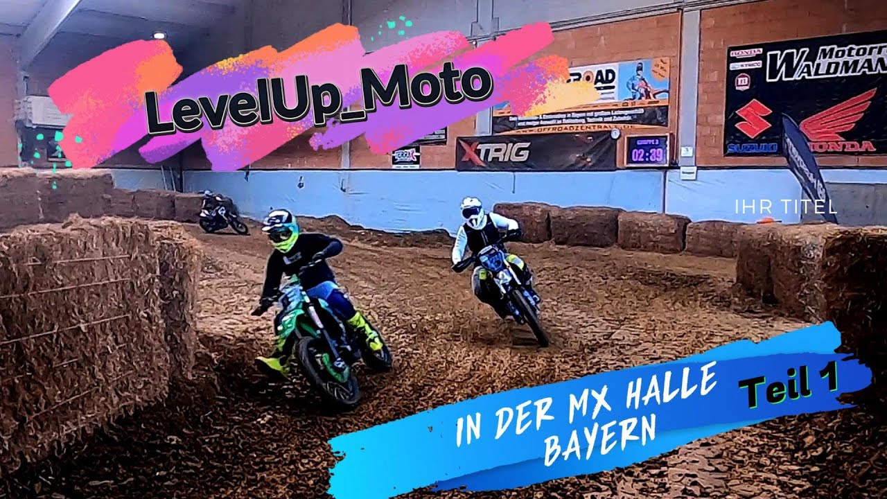 MX Halle Bayern 2025 Teil 1 LevelUp_Moto