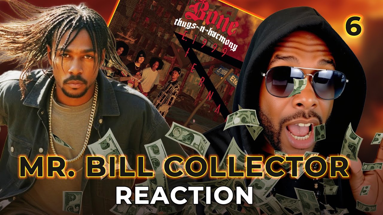 Don't ever owe Bone Thugs N Harmony money - Mr. Bill Collector REACTION
