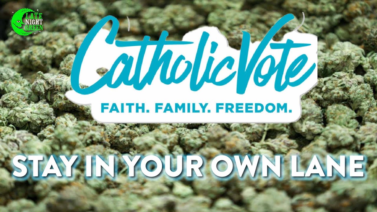 Politics, Pot & Pressure: CatholicVote’s Push Against Weed Reform