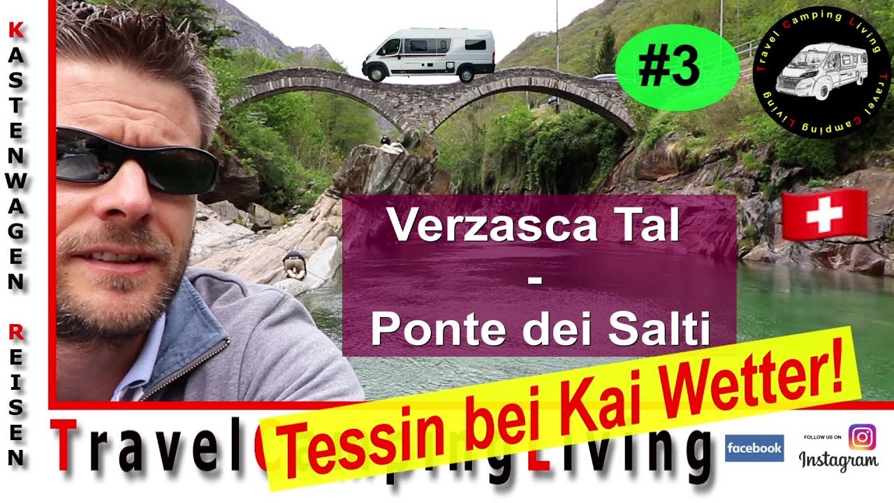#3 Tessin mit Martin | Verzasca Tal | Ponte dei Salti | Frühstücks Geplänkel