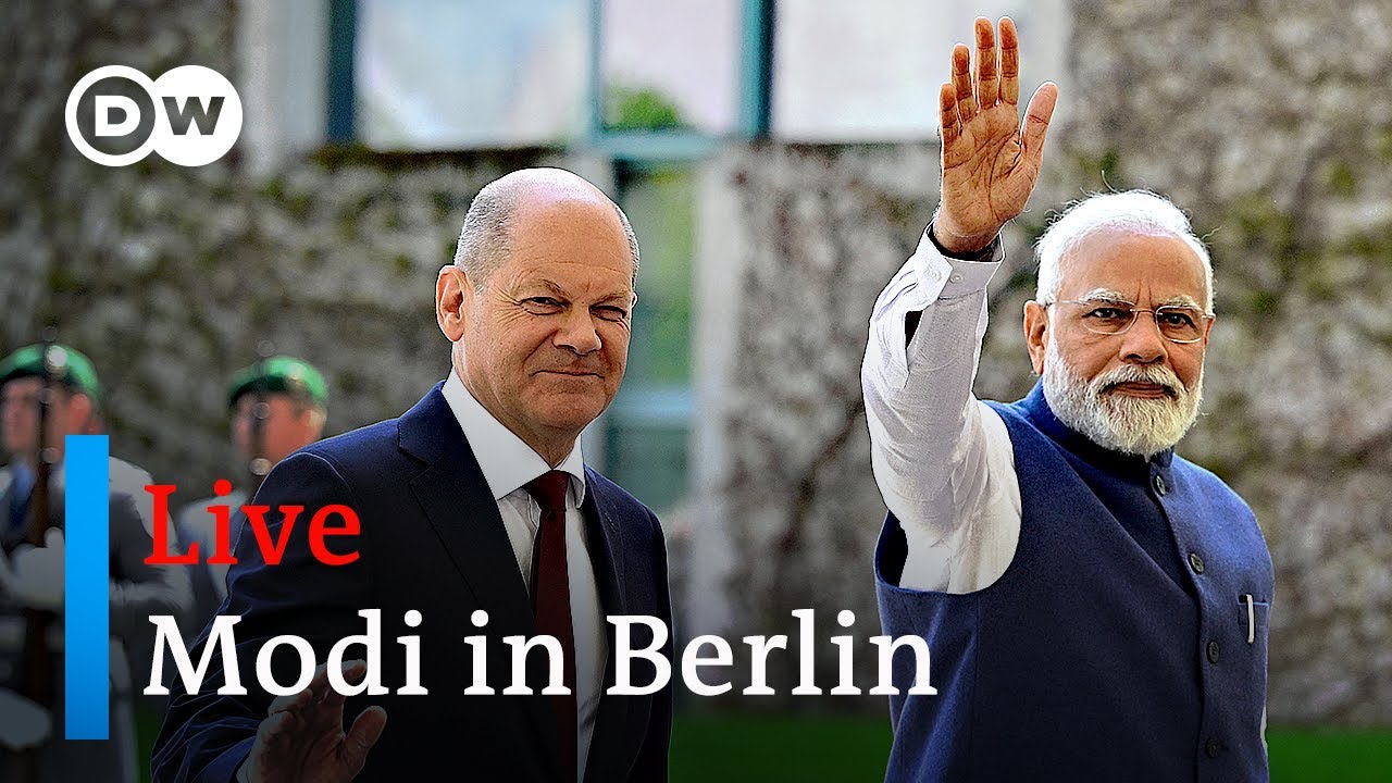 LIVE: Indian PM Modi in Berlin for talks with German Chancellor Scholz | DW News